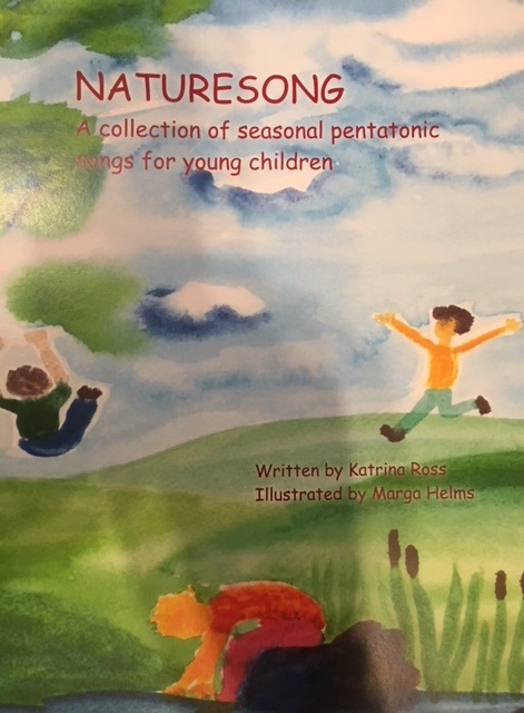 Naturesong A collection of seasonal pentatonic songs for young children