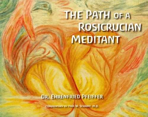 Image for Path of a Rosicrucian Meditant, The A series of paintings by Dr. Ehrenfried Pfeiffer Path of a Rosicrucian Meditant, The A series of paintings by Dr. Ehrenfried Pfeiffer
