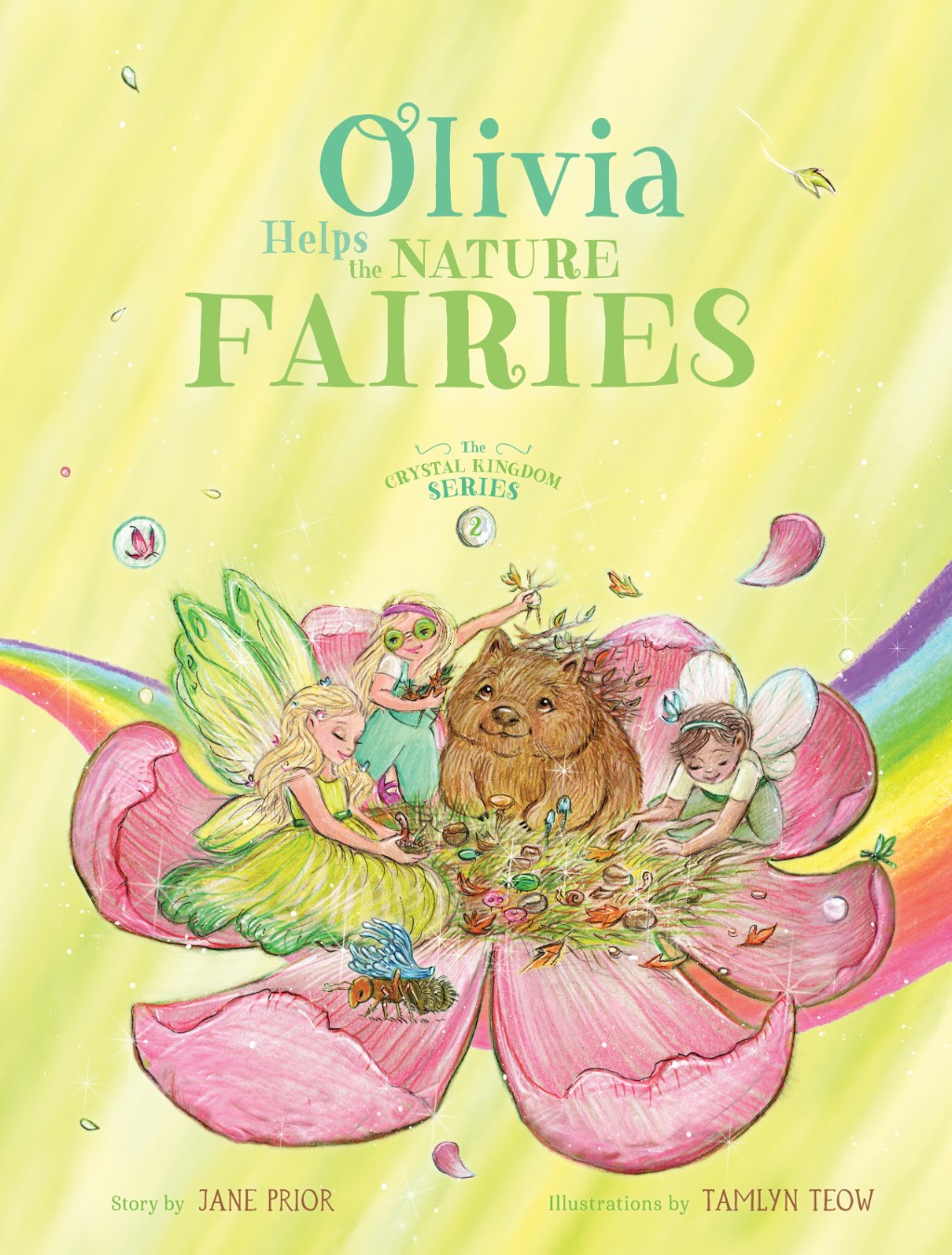 Olivia Helps the Nature Fairies The Crystal Kingdom Series Book 2