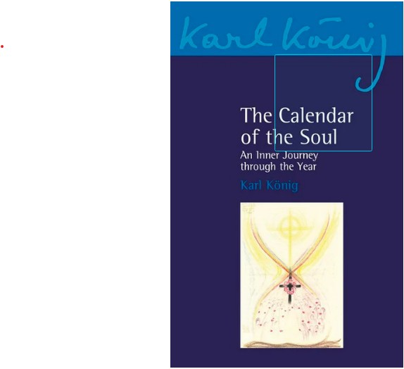 Calendar of the Soul The Calendar of the Soul