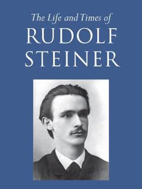 Life and Times of Rudolf Steiner Volume 1 and Volume 2