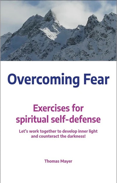 Image for Overcoming Fear Exercises for Spiritual Self-defence Overcoming Fear Exercises for Spiritual Self-defence