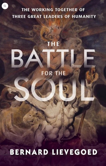 Image for Battle for the Soul, The The Working Together of Three Great Leaders of Humanity Battle for the Soul, The The Working Together of Three Great Leaders of Humanity