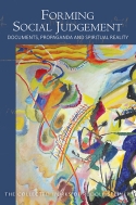 Image for Forming Social Judgment (CW185a) Documents, Propaganda and Spiritual Reality Forming Social Judgment (CW185a) Documents, Propaganda and Spiritual Reality