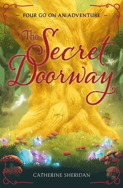 Image for The Secret Doorway Four Go On An Adventure - Book 1 The Secret Doorway Four Go On An Adventure - Book 1