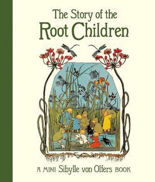 Image for Story of the Root Children, The (Mini Edition) Story of the Root Children, The (Mini Edition)