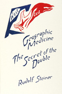 Geographic Medicine The Secret of the Double